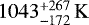 $1043^{&#x002B;267}_{-172}\,\mathrm{K}$