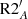 $ {\rm R2}^\prime_A $