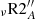 $ _{\nu}{\rm R2}^{\prime\prime}_A $
