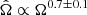 $ \hat{\Omega} \propto \Omega^{0.7 \pm 0.1} $