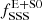 $ f_{\mathrm{SSS}}^{\mathrm{E+S0}} $