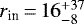 $r_{\textrm{in}}\,{=}\,16^{&#x002B;37}_{-8}$