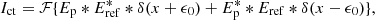 $$ \begin{aligned}&I_{\rm ct} = \mathcal{F} \{ E_{\rm p} * E_{\rm ref}^* * \delta (x+\epsilon _0) + E_{\rm p}^* * E_{\rm ref} * \delta (x-\epsilon _0) \}, \end{aligned} $$