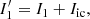 $$ \begin{aligned}&I_1^{\prime } = I_1 + I_{\rm ic}, \end{aligned} $$
