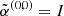 $ \tilde{\alpha}^{(0,0)} = I $