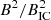 $ B^{2}/B_{\mathrm{IC}}^{2} $