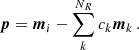 $$ \begin{aligned} \boldsymbol{p}=\boldsymbol{m}_i - \sum ^{N_R}_k c_k \boldsymbol{m}_k \, . \end{aligned} $$