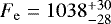 $F_{\mathrm{e}}=1038_{-28}^{&#x002B;30}$