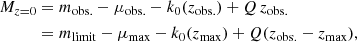 $$ \begin{aligned} M_{z=0}&= m_{\rm obs.} - \mu _{\rm obs.} - k_{0}(z_{\rm obs.}) + Q\,z_{\rm obs.}\nonumber \\&= m_{\rm limit} - \mu _{\rm max} - k_{0}(z_{\rm max}) + Q(z_{\rm obs.} - z_{\rm max}), \end{aligned} $$