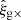 $ \hat{\xi}_{\mathrm{g\times}} $
