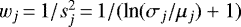 $w_j\,{=}\,1/s_j^2\,{=}\,1/(\textrm{ln}(\sigma_j / \mu_j) &#x002B; 1)$