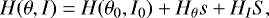 \begin{equation*} H(\theta,I) = H(\theta_0,I_0) &#x002B; H_{\theta}s &#x002B; H_{I}S ,\end{equation*}