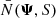 $ \bar{N}({\boldsymbol{\Psi}},S) $