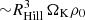 $ {\sim}R_{\rm Hill}^3\,\Omega_{\rm K} \rho_0 $