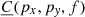 $ \underline{C}(p_x,p_{\mathit{y}},f) $