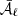 $ \bar{\mathcal{A}_\ell} $