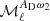$ \mathcal{M}_\ell^{{{A_{\rm D}}} \omega_2} $