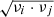 $ \sqrt{\nu_i\cdot\nu_j} $