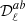 $ \mathcal{D}_{\ell}^{ab} $
