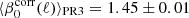 $ \langle{{\beta}^{\rm corr}_{0}(\ell)}\rangle_{\rm{PR3}}=1.45 \pm0.01 $