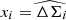 $ x_i=\widehat{\Delta\Sigma}_i $