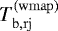 $T_{\mathrm{b},\mathrm{rj}}^{(\mathrm{wmap})}$