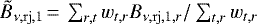 $\tilde{B}_{\nu,\mathrm{rj},1}\,{=}\,\sum_{r,t} w_{t,r} B_{\nu,\mathrm{rj},1,r}/\sum_{t,r} w_{t,r}$