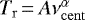$T_{\mathrm{r}}\,{=}\,A \nu_{\mathrm{cent}}^{\alpha}$