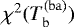 $\chi^2(T_{\mathrm{b}}^{(\mathrm{ba})})$