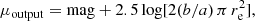 $$ \begin{aligned} \mu _{\rm output} = {\mathrm{mag} + 2.5 \log [2(b/a)\,\pi \,r_{\rm e}^{2}]}, \end{aligned} $$