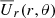 $ {\overline{U}}_r(r,\theta) $