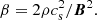 $$ \begin{aligned} \beta =2\rho c_{\rm s}^2/\boldsymbol{B}^2. \end{aligned} $$