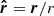 $ \boldsymbol{\hat{r}}={\boldsymbol{r}}/r $