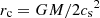 $ {r_{\rm c}}=GM/2{c_{\rm s}}^2 $