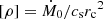 $ [\rho] = \dot{M}_0/{c_{\text{s}}}{r_{\text{c}}}^2 $