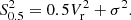 $$ \begin{aligned} S_{0.5}^2 = 0.5 V_{\rm r}^2 + \sigma ^2{.} \end{aligned} $$