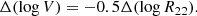 $$ \begin{aligned} \Delta (\log {V}) = - 0.5 \Delta (\log {R_{22}}) \text{.} \end{aligned} $$