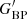 $ G^\prime_\mathrm{BP} $