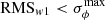 $ \rm{RMS}_{{\it w}1} < \sigma_\phi^{\rm max} $