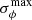 $ \sigma_\phi^{\rm max} $