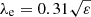 $ \lambda_{\mathrm{e}} = 0.31\sqrt{\varepsilon} $