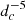 $ d_c^{-5} $