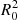 $ R_0^2 $