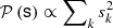 $ \mathcal{P}\left({\mathsf{s}}\right) \propto \sum\nolimits_k s_k^2 $