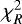 $\chi^2_R$