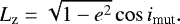 \begin{equation*} L_{\textrm{z}}=\sqrt{1-e^2}\cos{}i_{\textrm{mut}}. \end{equation*}