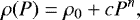 \begin{equation*} \rho(P)=\rho_0&#x002B;cP^n, \end{equation*}