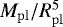 $M_{\mathrm{pl}}/R_{\mathrm{pl}}^5$