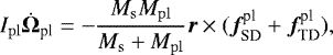 \begin{equation*}I_{\rm{pl}}\dot{\mathbf{\Omega}}_{\textrm{pl}}=-\frac{M_{\rm{s}}M_{\rm{pl}}}{M_{\rm{s}}&#x002B;M_{\rm{pl}}}{\bm r}\times({{\bm f}_{\textrm{SD}}^{\textrm{pl}}}&#x002B;{{\bm f}_{\textrm{TD}}^{\textrm{pl}}}), \end{equation*}