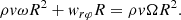 $$ \begin{aligned} \rho { v} \omega R^2 + { w}_{r\varphi }R = \rho { v} \Omega R^2. \end{aligned} $$